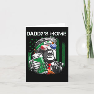 Cartão Trump Dia de São Patrício Daddys Home Bandeira Ame