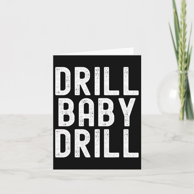 Cartão Trump Drill Byby Drill Trump 2024 Trump Presidente (Frente)