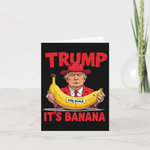 Cartão Trump É Banana (para Escala) Meme Divertido 