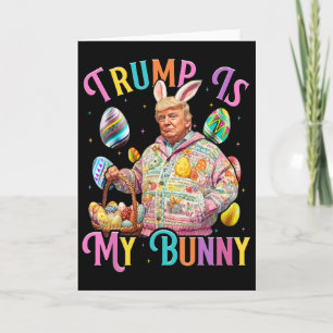 Cartão Trump É Meu Coelho Caça de Ovos da Primavera Faz P