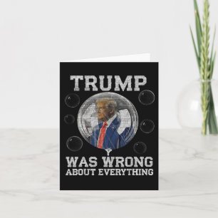 Cartão Trump Estava Errado Sobre Tudo Anti Trump Politi