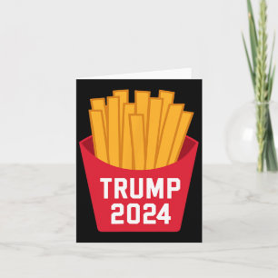Cartão Trump French Fries 2024 Trump 2024 Trump Fries 1