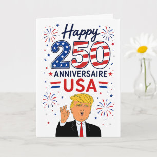 Cartão Trump Grande Pessoa Feliz 250 Aniversário EUA