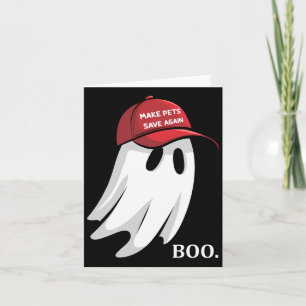 Cartão Trump Halloween Ghost Boo Make Pets Save Novamente