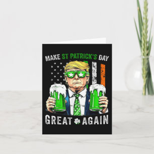 Cartão Trump Make Dia de São Patrício Excelente Novamente