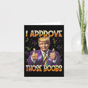 Cartão Trump Mardi Gras Usa Eu Aprovo Aqueles Engraçados.