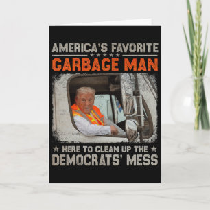 Cartão Trump o homem do lixo favorito da América Trump no