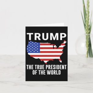 Cartão Trump O Verdadeiro Presidente Do Mundo
