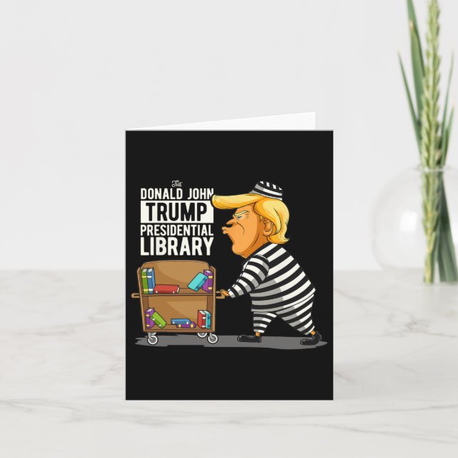 Cartão Trump Presidencial Biblioteca Funny Anti Trump (Frente)