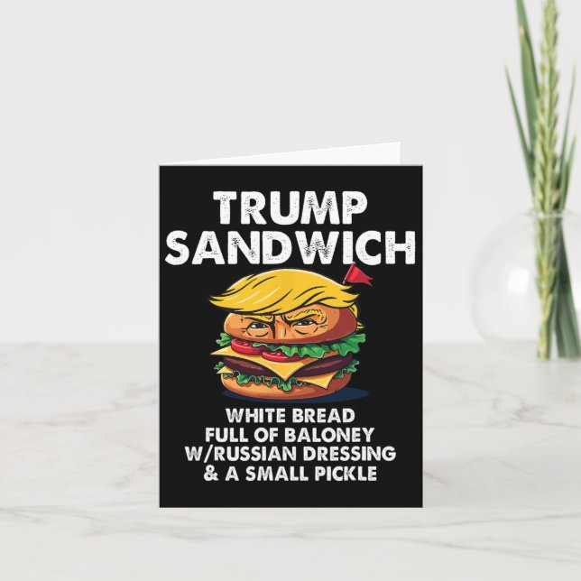 Cartão Trump Sandwich White Bread Cheio De Baloney Funny  (Frente)