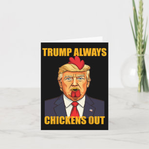 Cartão Trump Sempre Chica Frangos De Taco Engraçado Galin