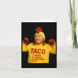 Cartão Trump Taco Trump Sempre Chickout
