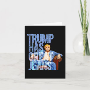 Cartão Trump Tem Ótimas Calças Camiseta Engraçada de Meme