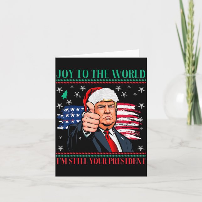 Cartão Trump Ugly Christmas Pajamas - I'm Still Your Pres (Frente)