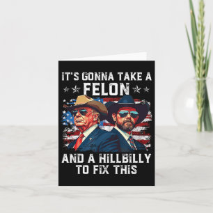 Cartão Trump Vance Vai levar um Felon e um Hillbill