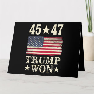 Cartão Trump Won 2024 45 47º Presidente Usa Flag