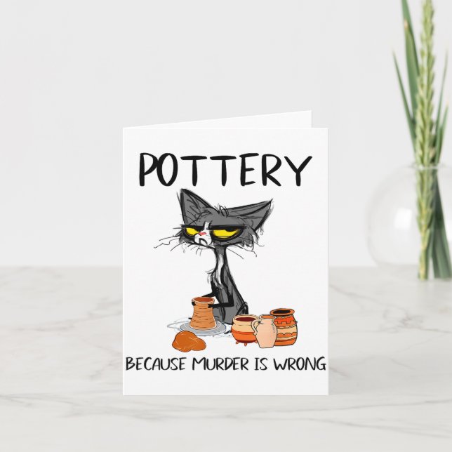 Cartão Ttery Because Murder Is Wrong Funny Cat Funny Tter (Frente)