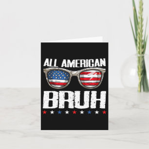 Cartão Tudo Americano Bruh 4 de Julho Garotos Patrióticos
