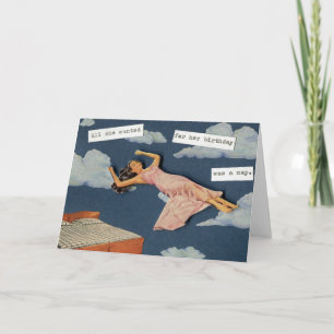 Cartão Tudo o que ela queria no seu aniversário...