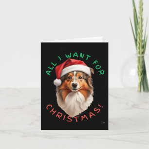 Cartão Tudo O Que Quero Para O Natal! Shetland Sheepdog D