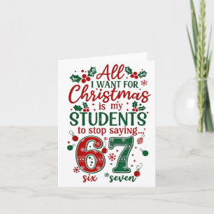 Cartão Tudo Que Eu Quero Para O Natal É Que Meus Alunos P