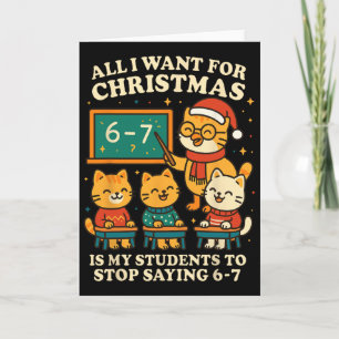 Cartão Tudo Que Eu Quero Para O Natal É Que Meus Alunos P