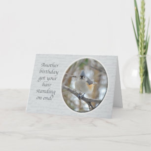 Cartão Tufted Titmouse Another Birthday