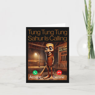Cartão Tung Tung Tung Sahur Está Chamando Uma Chamada De
