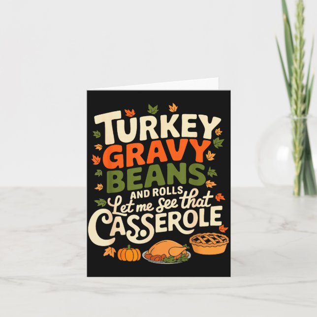 Cartão Turkey Gravy Beans And Rolls Cerole Funny Thanksgi (Frente)