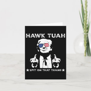Cartão Tush Spit No Thang Pro Trump 2024