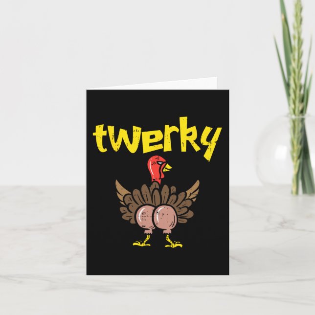 Cartão Twerky Turkey - Diversão De Bumbum - Ação De Graça (Frente)