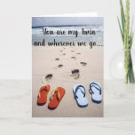 CARTÃO ***TWIN*** FLIP-FLOP HUMOR ON YOUR BIRTHDAY<br><div class="desc">LOVE this card. It is going to be one of my favs for sure and I do hope YOU LOVE IT enough to send to YOUR ****TWIN**** ON HIS OR HER BIRTHDAY!!!! HAPPY BIRTHDAY TO "YOU BOTH" FROM ME AS WELL!!!!</div>