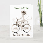 CARTÃO **TWIN SISTER** ENJOY YOUR BIRTHDAY CARD<br><div class="desc">THANK U FOR STOPPING BY 1 OF MY EIGHT STORES</div>