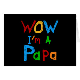 Cartão Uau, sou Camiseta de Papá e Gafts