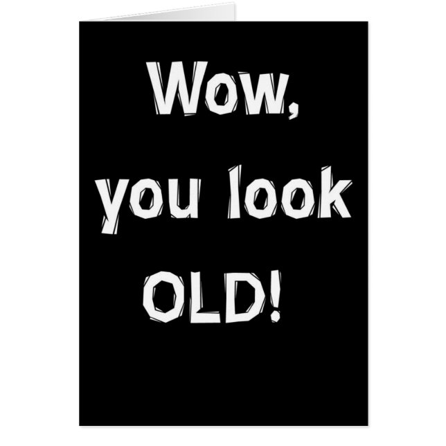 Cartão Uau, você olha IDOSO (Frente)