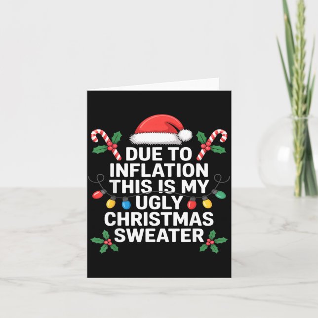 Cartão Ugly Christmas Sweaters Funny Due To Inflation  (Frente)