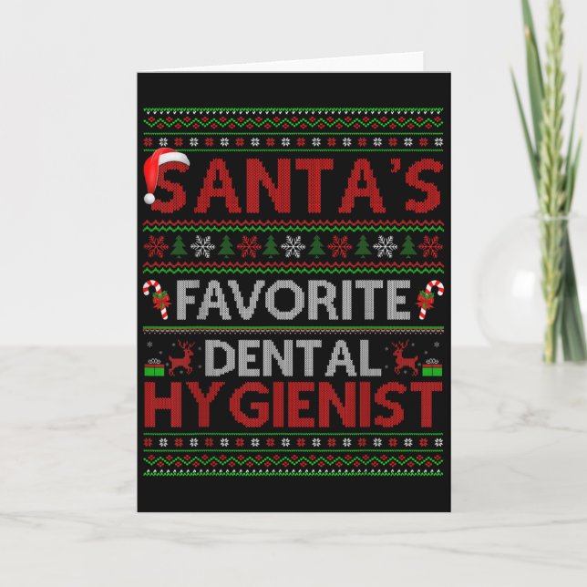 Cartão Ugly Xmas Santa's Favorite Dental Hygienist Christ (Frente)