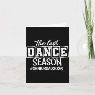 Cartão Última dança da temporada de dança sênior pai 2026