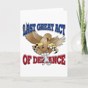 Cartão Último Ato de Desafio do Excelente