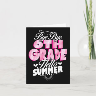 Cartão Último Dia Da Escola Tchau 6, Verão