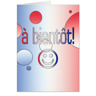 Cartão Um Bientôt! A bandeira francesa colore o pop art