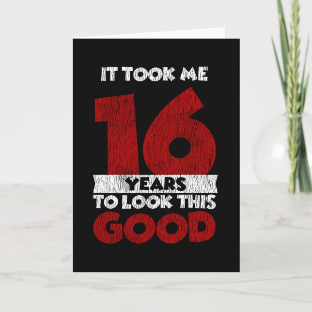 Cartão Um Dia De 16 Anos Fez-Me Ver Bem O 16.º Aniversári (Frente)