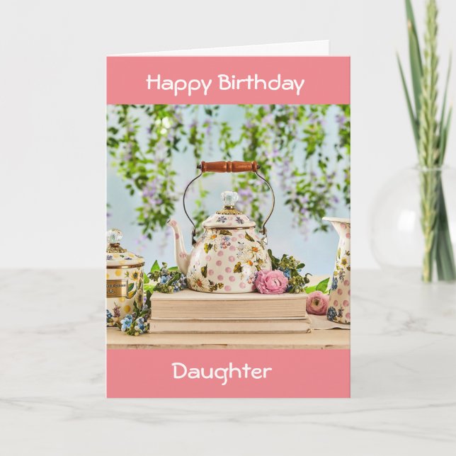 CARTÃO UM POTE ESPECIAL DE CHÁ PARA UMA FILHA ESPECIAL (Frente)