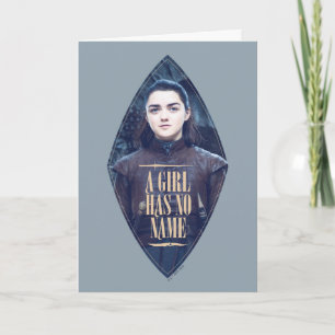 Cartão "Uma Menina Não Tem Nome" Arya Stark Graphic