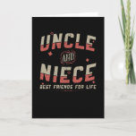 Cartão Uncle And Niece Best Friends For Life | Funny Gift<br><div class="desc">Uncle and niece best friends for life. A nice gift for the uncle or niece with a funny saying. A funny gift idea for uncle and niece for a birthday or christmas.</div>