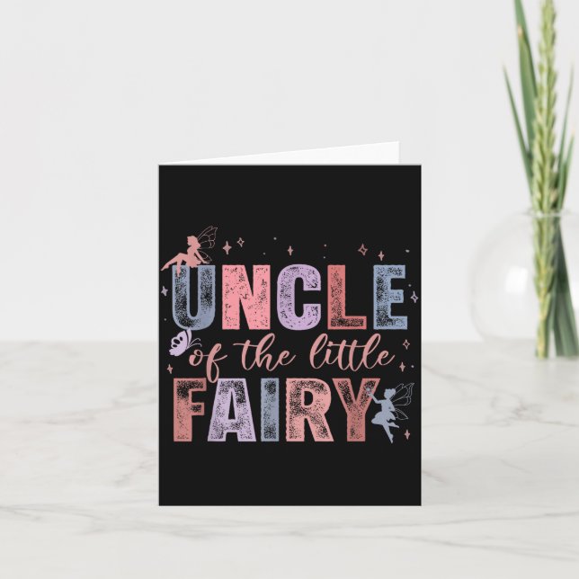 Cartão Uncle Of The Little Fairy 1st Birthday Girl Fairyt (Frente)