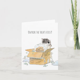 Cartão Unpack the Treats First pug moving card