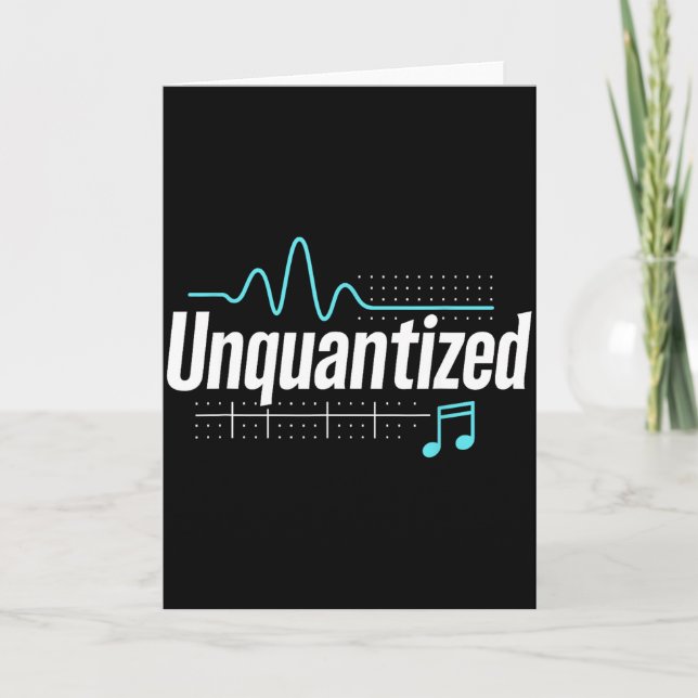 Cartão Unquantized Music Producer Musician Graphic  (Frente)