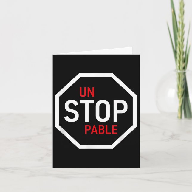 Cartão Unstoppable Stop Sign Motivation Strength Clever  (Frente)