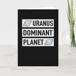 Cartão Uranus Dominant Planet Solar System Pun